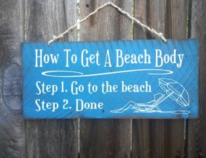 how to get a beach body sign